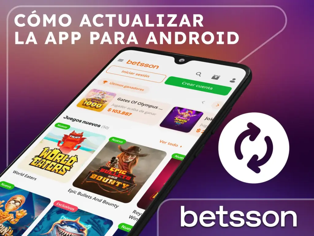 Guía de actualización a la versión más reciente de la app de Betsson para Android.